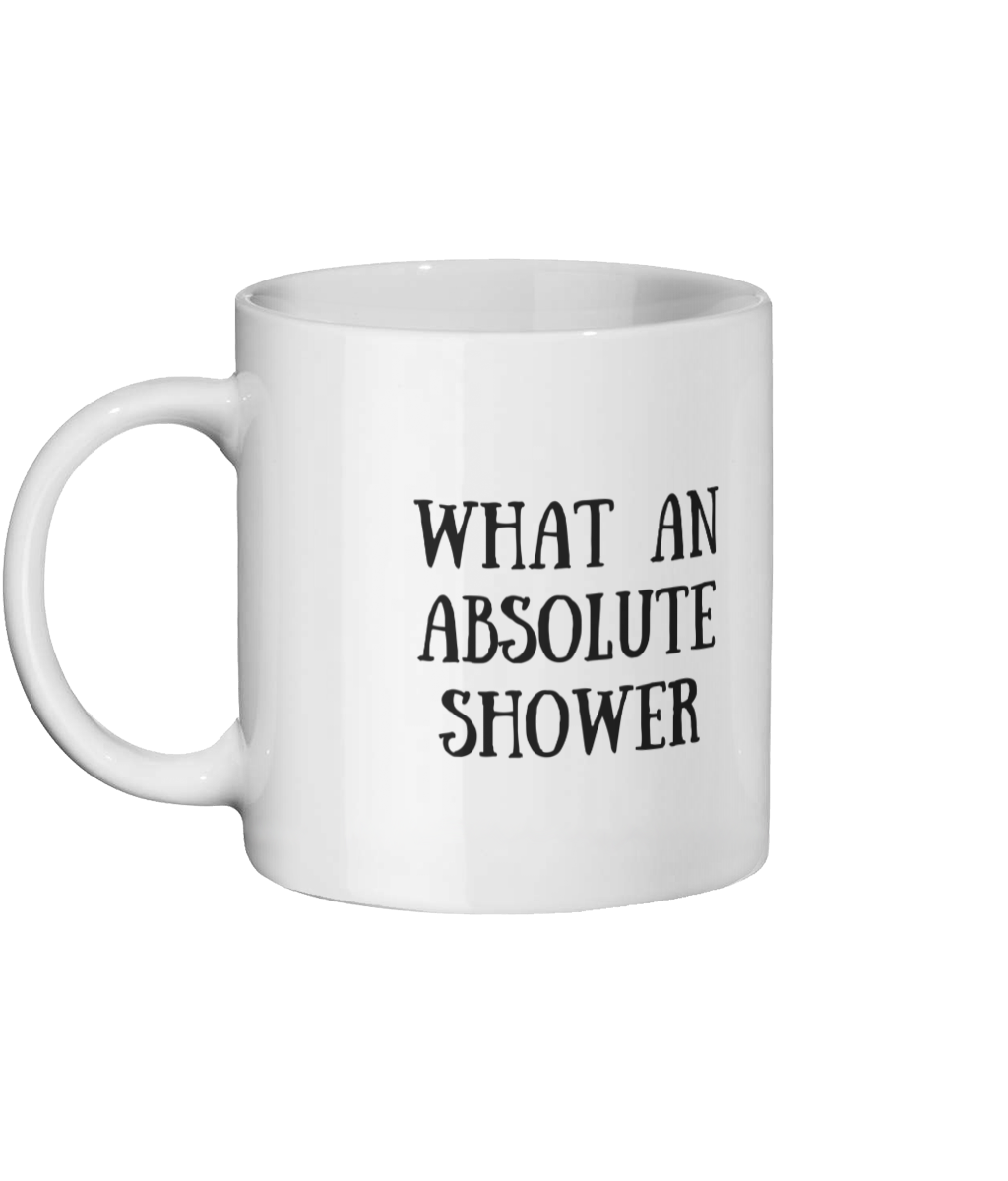 What an absolute shower Mug Left-side